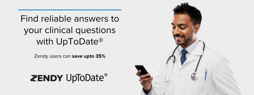 Exclusive Offer for Zendy Users: SAVE UP TO 35% on UpToDate® Subscription